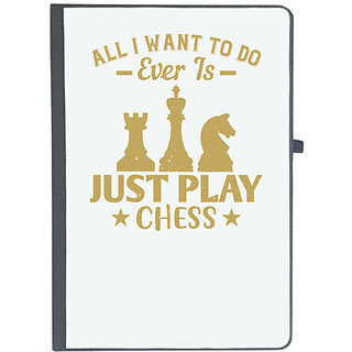                       UDNAG Ruled Notebook Diary 'Chess | All I want to do, ever, is just play Chess', [A5 80Pages 80GSM]                                              