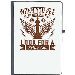                       UDNAG Ruled Notebook Diary 'Chess | When you see a good move, look for a better one', [A5 80Pages 80GSM]                                              