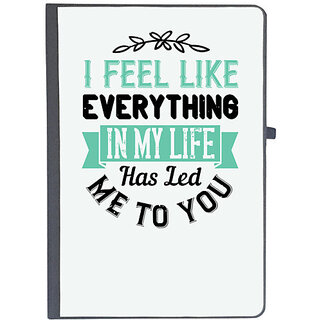                       UDNAG Ruled Notebook Diary 'Couple | I feel like everything in my life has led me to you', [A5 80Pages 80GSM]                                              