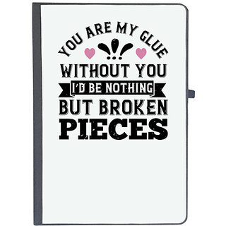                       UDNAG Ruled Notebook Diary 'Couple | You are my glue. Without you, Id be nothing but broken pieces', [A5 80Pages 80GSM]                                              