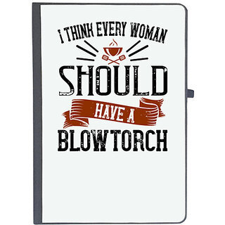                       UDNAG Ruled Notebook Diary 'Cooking | i think every woman should have a blowtorch', [A5 80Pages 80GSM]                                              
