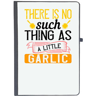                       UDNAG Ruled Notebook Diary 'Cooking | There is no such thing as a little garlic', [A5 80Pages 80GSM]                                              