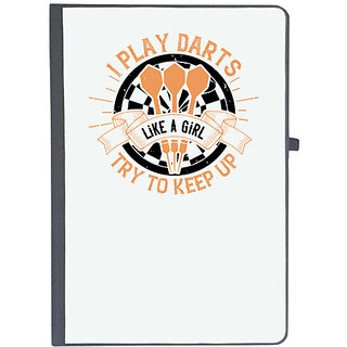                       UDNAG Ruled Notebook Diary 'Dart | I play darts like a girl try to keep up', [A5 80Pages 80GSM]                                              