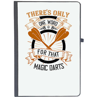                       UDNAG Ruled Notebook Diary 'Dart | There's only one word for that magic darts!', [A5 80Pages 80GSM]                                              