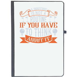                       UDNAG Ruled Notebook Diary 'Golf | A routine is not a routine if you have to think about it', [A5 80Pages 80GSM]                                              