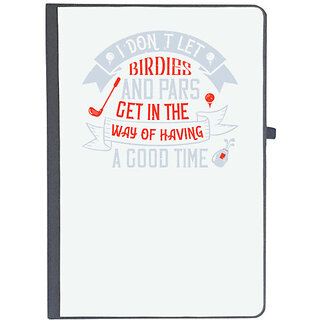                       UDNAG Ruled Notebook Diary 'Golf | I dont let birdies and pars get in the way of having a good time', [A5 80Pages 80GSM]                                              