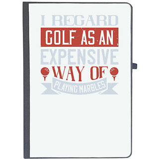                       UDNAG Ruled Notebook Diary 'Golf | I regard golf as an expensive way of playing marbles', [A5 80Pages 80GSM]                                              