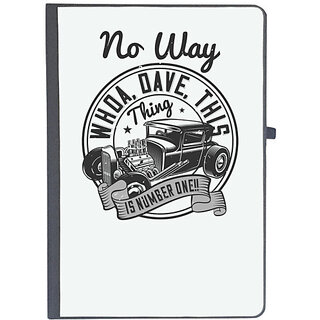                       UDNAG Ruled Notebook Diary 'Hot Rod Car | 0 No way. Whoa, Dave, this thing is NUMBER ONE!!', [A5 80Pages 80GSM]                                              