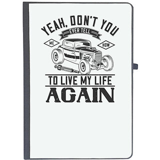                       UDNAG Ruled Notebook Diary 'Hot Rod Car | 0 Yeah, don't you EVER tell me how to live my life again', [A5 80Pages 80GSM]                                              