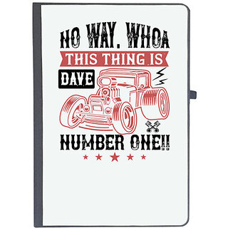                       UDNAG Ruled Notebook Diary 'Hot Rod Car | No way. Whoa, Dave, this thing is NUMBER ONE!!', [A5 80Pages 80GSM]                                              