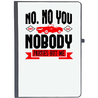                       UDNAG Ruled Notebook Diary 'Hot Rod Car | No. No you don't. Okay, nobody parties but me', [A5 80Pages 80GSM]                                              