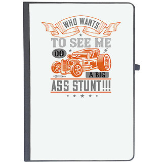                       UDNAG Ruled Notebook Diary 'Hot Rod Car | Who wants to see me do a BIGASS STUNT!!!', [A5 80Pages 80GSM]                                              