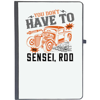                       UDNAG Ruled Notebook Diary 'Hot Rod Car | You don't have to call me Sensei, Rod', [A5 80Pages 80GSM]                                              