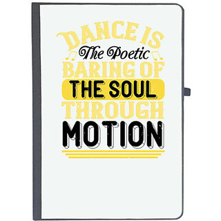                       UDNAG Ruled Notebook Diary 'Dancing | Dance is the poetic baring of the soul through motion', [A5 80Pages 80GSM]                                              