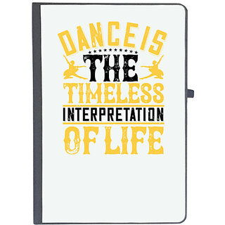                       UDNAG Ruled Notebook Diary 'Dancing | Dance is the timeless interpretation of life 0', [A5 80Pages 80GSM]                                              