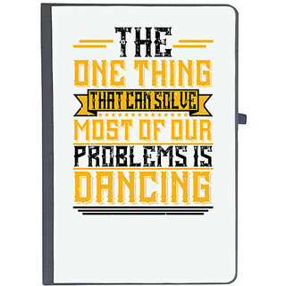                       UDNAG Ruled Notebook Diary 'Dancing | The one thing that can solve most of our problems is dancing', [A5 80Pages 80GSM]                                              