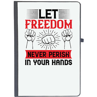                       UDNAG Ruled Notebook Diary 'Independance Day | Let freedom never perish in your hands', [A5 80Pages 80GSM]                                              
