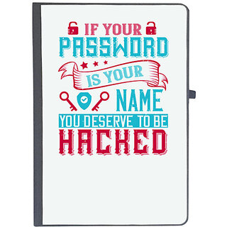                       UDNAG Ruled Notebook Diary 'Internet | If your password is your name, you deserve to be hacked', [A5 80Pages 80GSM]                                              