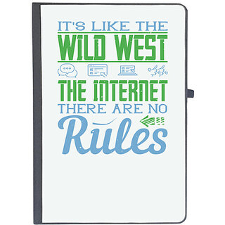                      UDNAG Ruled Notebook Diary 'Internet | It's like the Wild West, the Internet. There are no rules', [A5 80Pages 80GSM]                                              