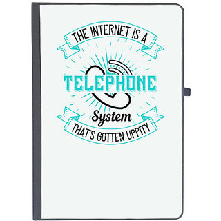                       UDNAG Ruled Notebook Diary 'Internet | The internet is a telephone system that's gotten uppity', [A5 80Pages 80GSM]                                              