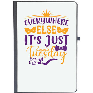                       UDNAG Ruled Notebook Diary 'Mardi Gras | Everywhere else, it's just Tuesday', [A5 80Pages 80GSM]                                              