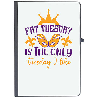                       UDNAG Ruled Notebook Diary 'Mardi Gras | Fat Tuesday is the only Tuesday I like', [A5 80Pages 80GSM]                                              
