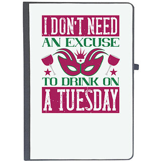                       UDNAG Ruled Notebook Diary 'Mardi Gras | I don't need an excuse to drink on a Tuesday', [A5 80Pages 80GSM]                                              