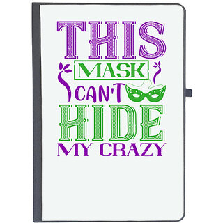                       UDNAG Ruled Notebook Diary 'Mardi Gras | This mask cant hide my crazy', [A5 80Pages 80GSM]                                              