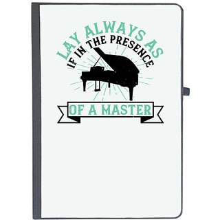                       UDNAG Ruled Notebook Diary 'Piano | lay always as if in the presence of a master', [A5 80Pages 80GSM]                                              