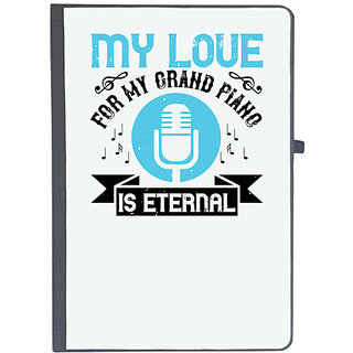                       UDNAG Ruled Notebook Diary 'Piano | My love for my grand piano is eternal', [A5 80Pages 80GSM]                                              