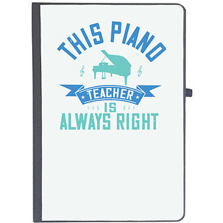                      UDNAG Ruled Notebook Diary 'Piano | this piano teacher is always right', [A5 80Pages 80GSM]                                              