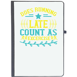                       UDNAG Ruled Notebook Diary 'Running | does running late count as excercise', [A5 80Pages 80GSM]                                              