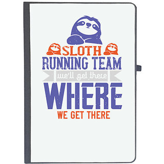                       UDNAG Ruled Notebook Diary 'Running | sloth running team well get there, where we get there', [A5 80Pages 80GSM]                                              