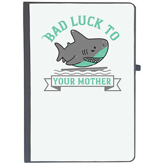                      UDNAG Ruled Notebook Diary 'Shark | Bad luck to your mother', [A5 80Pages 80GSM]                                              