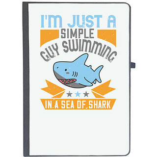                       UDNAG Ruled Notebook Diary 'Shark | I'm just a simple guy swimming in a sea of shark', [A5 80Pages 80GSM]                                              