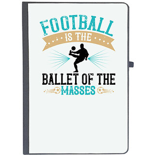                       UDNAG Ruled Notebook Diary 'Soccer | Football is the ballet of the masses', [A5 80Pages 80GSM]                                              