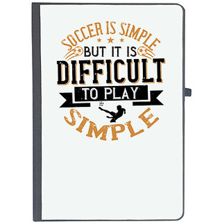                       UDNAG Ruled Notebook Diary 'Soccer | Soccer is simple, but it is difficult to play simple', [A5 80Pages 80GSM]                                              