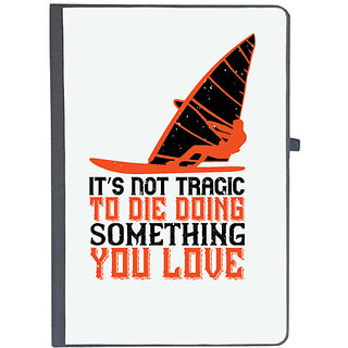                       UDNAG Ruled Notebook Diary 'Surfing | Its Not Tragic To Die Doing Something You Love', [A5 80Pages 80GSM]                                              