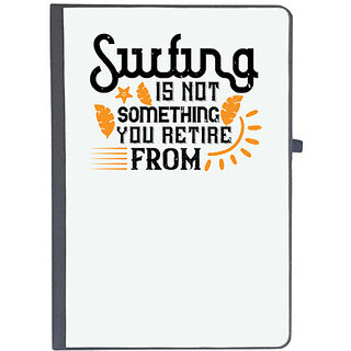                       UDNAG Ruled Notebook Diary 'Surfing | Surfing is not something you retire from', [A5 80Pages 80GSM]                                              