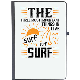                       UDNAG Ruled Notebook Diary 'Surfing | The three most important things in life sur, surf surf', [A5 80Pages 80GSM]                                              