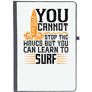                       UDNAG Ruled Notebook Diary 'Surfing | You cannot stop the waves, but you can learn to surf', [A5 80Pages 80GSM]                                              
