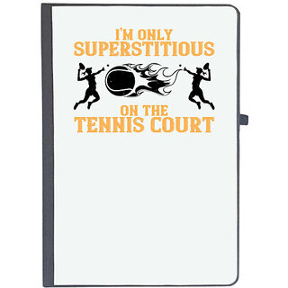                       UDNAG Ruled Notebook Diary 'Tennis | I'm only superstitious on the tennis court', [A5 80Pages 80GSM]                                              
