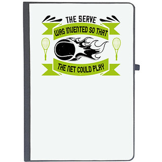                       UDNAG Ruled Notebook Diary 'Tennis | The serve was invented so that the net could play', [A5 80Pages 80GSM]                                              