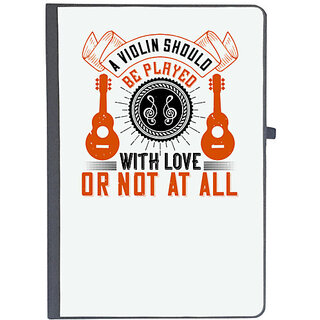                       UDNAG Ruled Notebook Diary 'Music Violin | A violin should be played with love, or not at all 2', [A5 80Pages 80GSM]                                              
