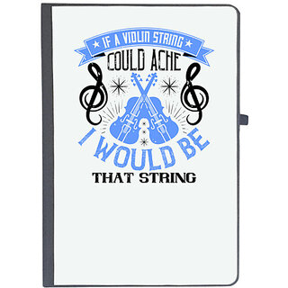                       UDNAG Ruled Notebook Diary 'Music Violin | If a violin string could ache, I would be that string', [A5 80Pages 80GSM]                                              