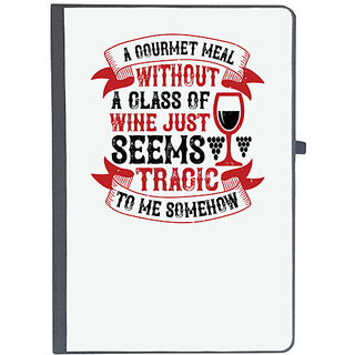                       UDNAG Ruled Notebook Diary 'Wine | A gourmet meal without a glass of wine', [A5 80Pages 80GSM]                                              