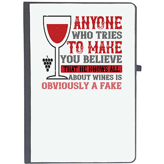                       UDNAG Ruled Notebook Diary 'Wine | ANYONE WHO TRIES TO MAKE YOU BELIEVE THAT HE KNOWS ALL', [A5 80Pages 80GSM]                                              