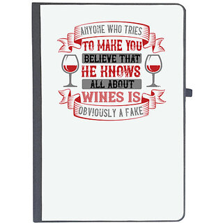                       UDNAG Ruled Notebook Diary 'Wine | ANYONE WHO TRIES TO MAKE YOU BELIEVE', [A5 80Pages 80GSM]                                              