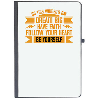                       UDNAG Ruled Notebook Diary 'Womens Day | On this Women's Day,dream big have faith', [A5 80Pages 80GSM]                                              