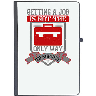                       UDNAG Ruled Notebook Diary 'Job | Getting a job is not the only way to survive', [A5 80Pages 80GSM]                                              